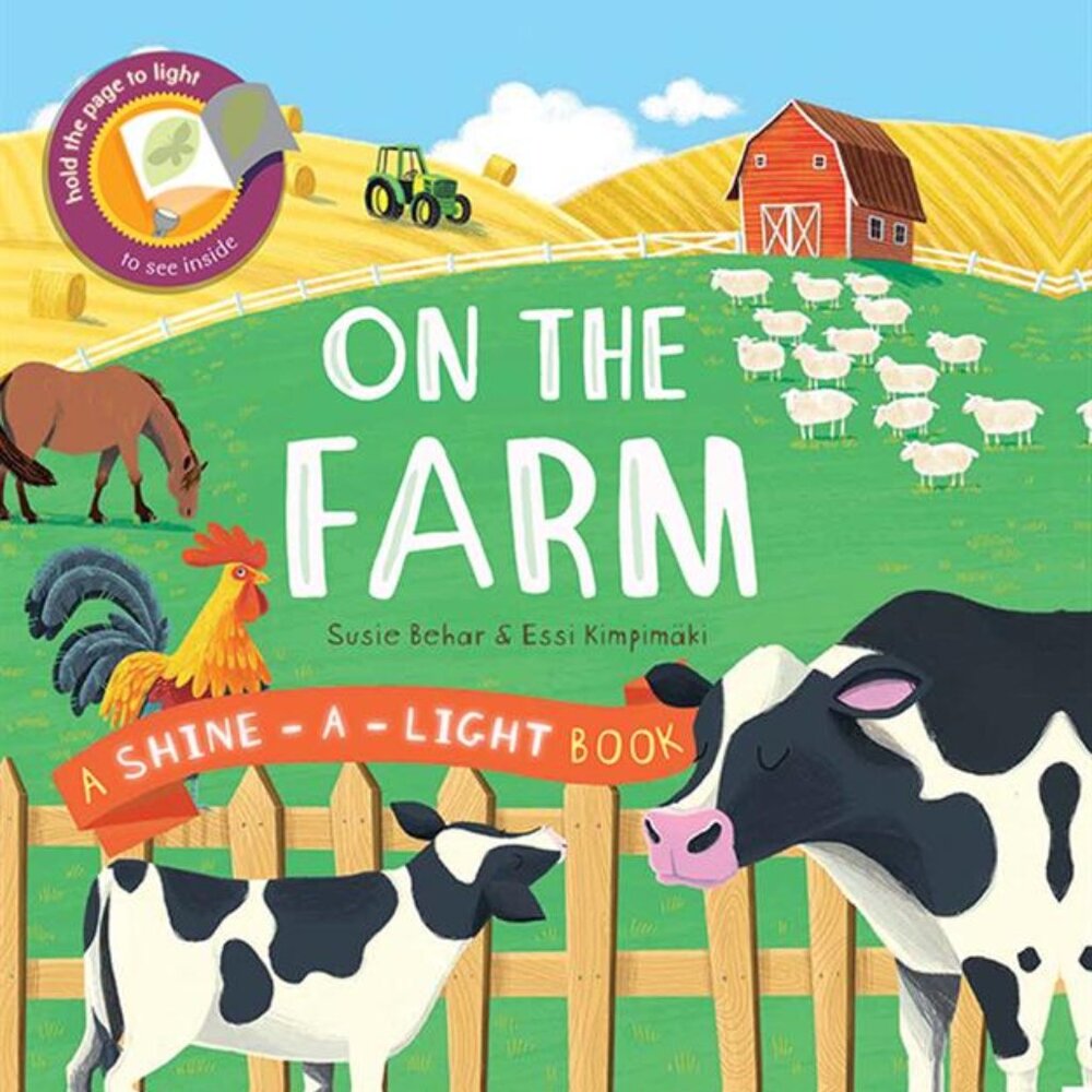 On the Farm : Shine-A-light by Susie Behar (2018, Hardcover) Brand New!
